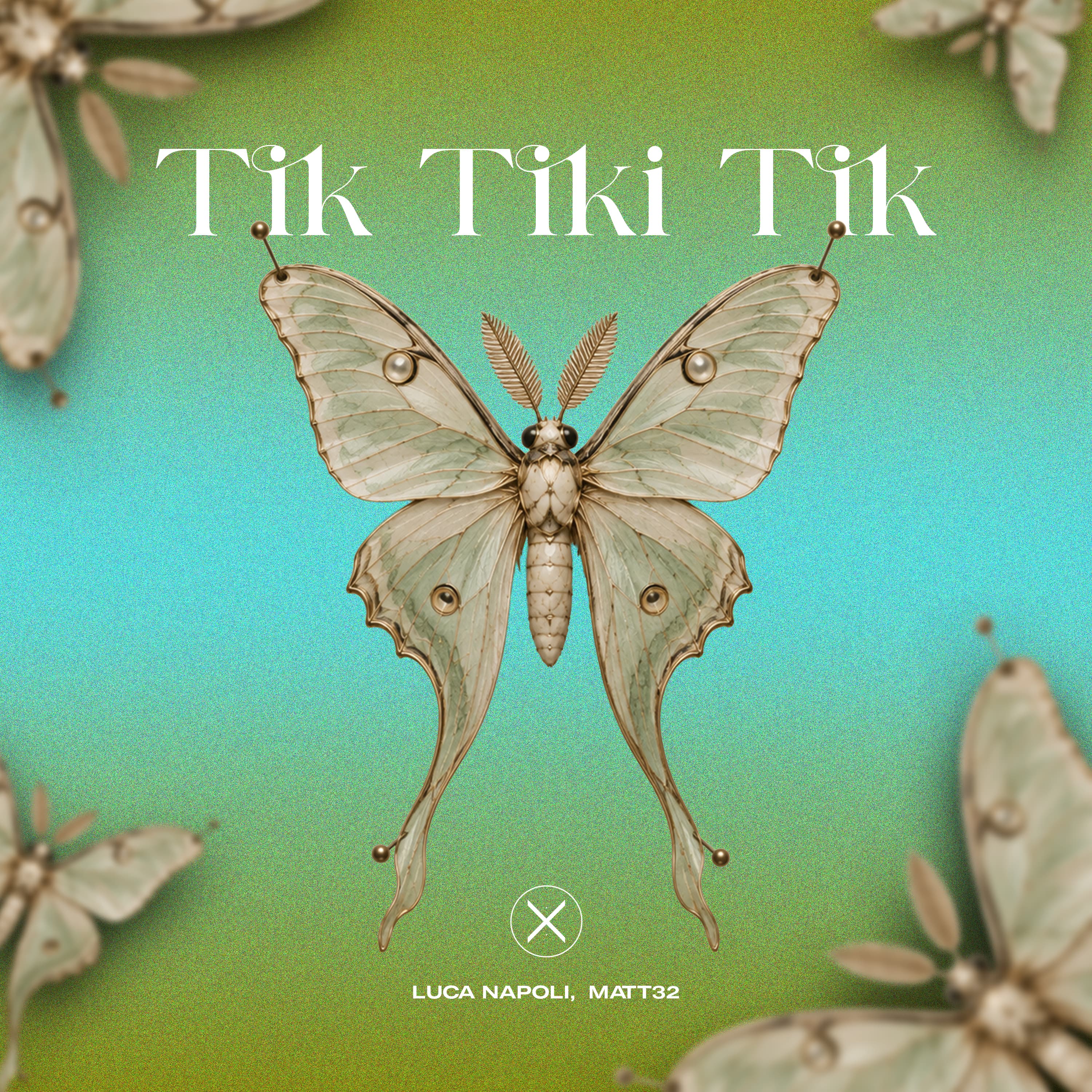 Luca Napoli, Matt32 - Tik Tiki Tik